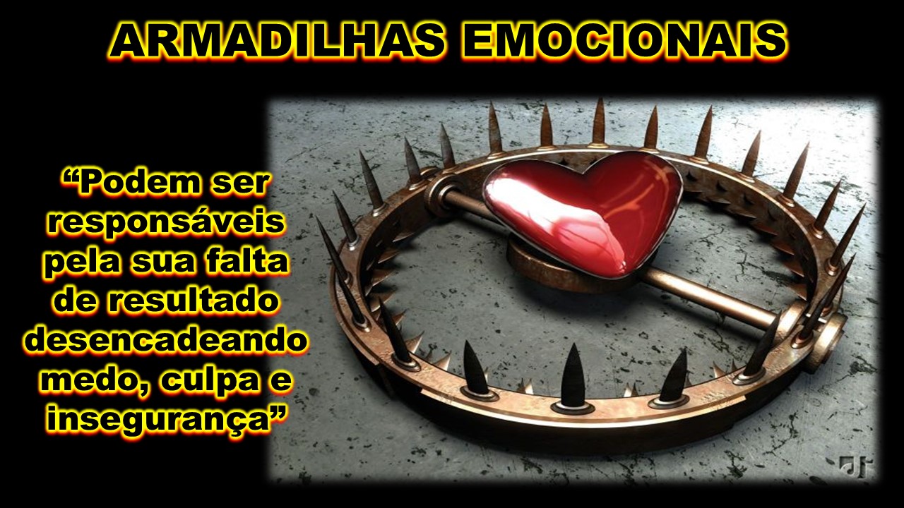 Eu não Consigo Prosperar: Caí em uma Armadilha Emocional: Parte 1